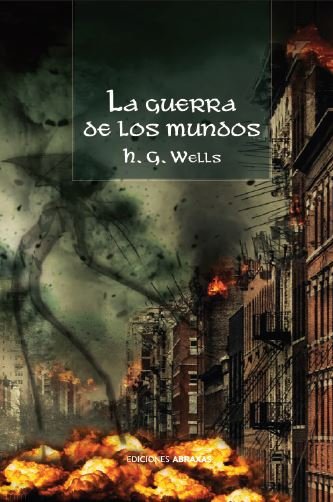 GUERRA DE LOS MUNDOS,LA, de WELLS,H G | portada del libro