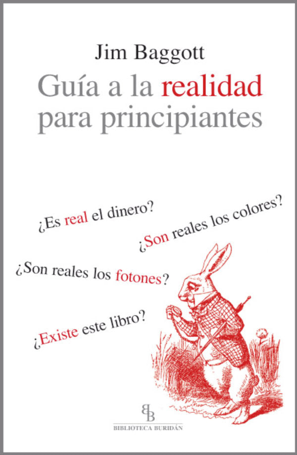 Guía a la realidad para principiantes, de Baggott, Jim | portada del libro