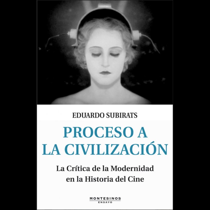 Proceso a la civilización, de Subirats, Eduardo | portada del libro