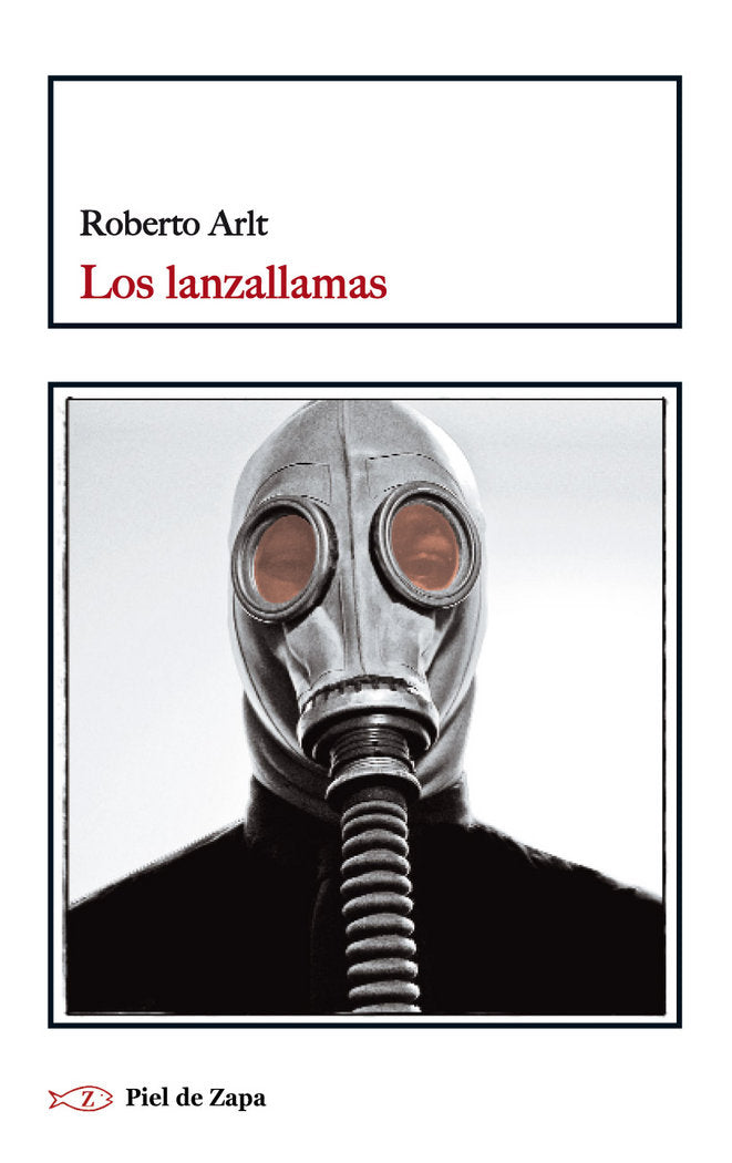 Los lanzallamas, de Arlt, Roberto | portada del libro