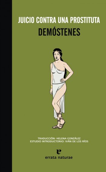 Juicio contra una prostituta, de DEMóSTENES | portada del libro