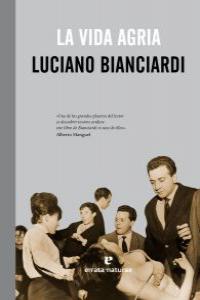 La vida agria, de Luciano Bianciardi | portada del libro