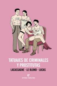 Tatuajes de criminales y prostitutas, de Varios autores | portada del libro