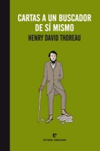 Cartas a un buscador de sí mismo, de Thoreau, Henry David | portada del libro