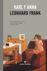 Karl y Anna, de Frank, Leonhard | portada del libro