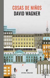 Cosas de niños, de Wagner, David | portada del libro