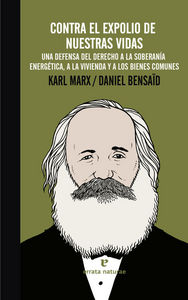 Contra el expolio de nuestras vidas, de Marx, Karl | portada del libro