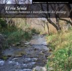 El riu Sénia, de Varios autores | portada del libro