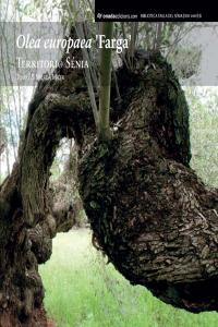 Olea europaea æFargaÆ, de Micek | portada del libro