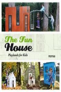 THE FUN HOUSE, de MINGUET CAMARA, EVA | portada del libro