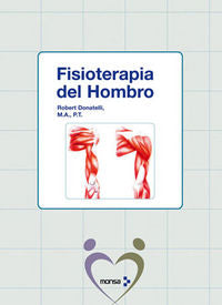 Fisioterapia del Hombro, de Instituto Monsa de Ediciones S.A. | portada del libro