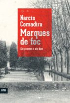 Marques de foc, de COMADIRA MORAGRIEGA NARCIS | portada del libro