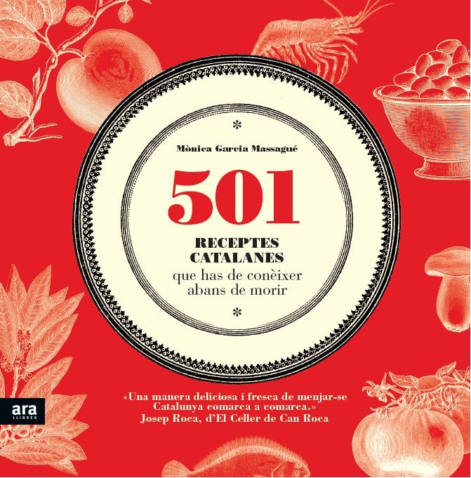 501 receptes catalanes que has de conèixer abans de morir, de Garcia Massagué, Mònica | portada del libro