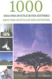 1000 Ideas para un estilo de vida sostenible, de Serrat, Marta | portada del libro