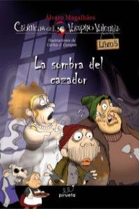 La sombra del cazador (Vol.5), de Magalhaes, Álvaro | portada del libro