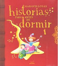 Maravillosas historias para antes de dormir 1, de Varios autores | portada del libro