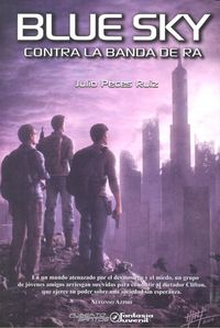 Blue Sky. Contra la banda de Ra, de Peces Rúiz | portada del libro