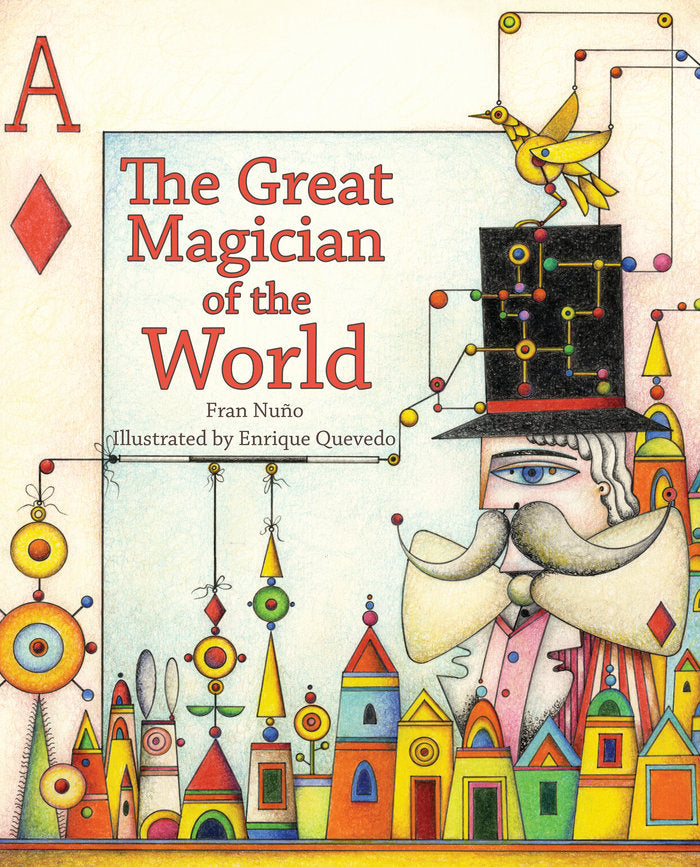The Great Magician of the World, de Nuño, Fran | portada del libro