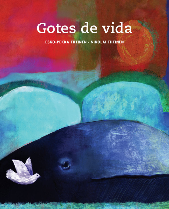 Gotes de vida, de Tiitinen, Esko-Pekka | portada del libro
