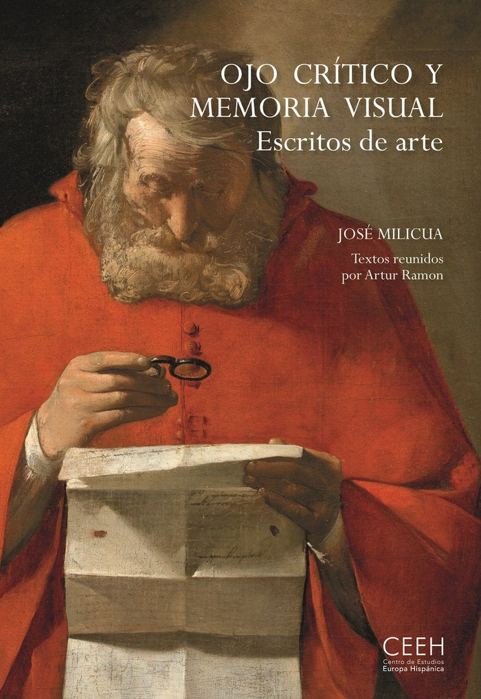 Ojo crítico y memoria visual. Escritos de arte, de Milicua Illarramendi, José | portada del libro