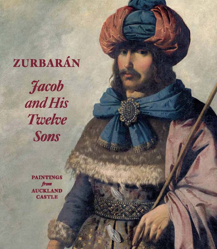 Zurbarán. Jacob and His Twelve Sons. Paintings from Auckland Castle | portada del libro