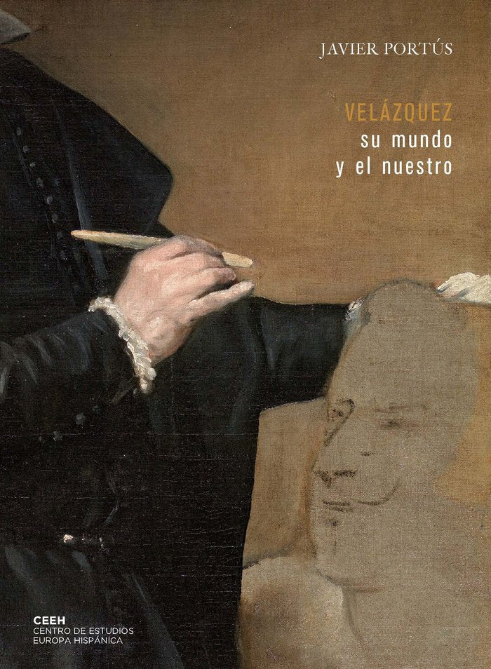 Velázquez: su mundo y el nuestro, de Portús Pérez, Javier | portada del libro