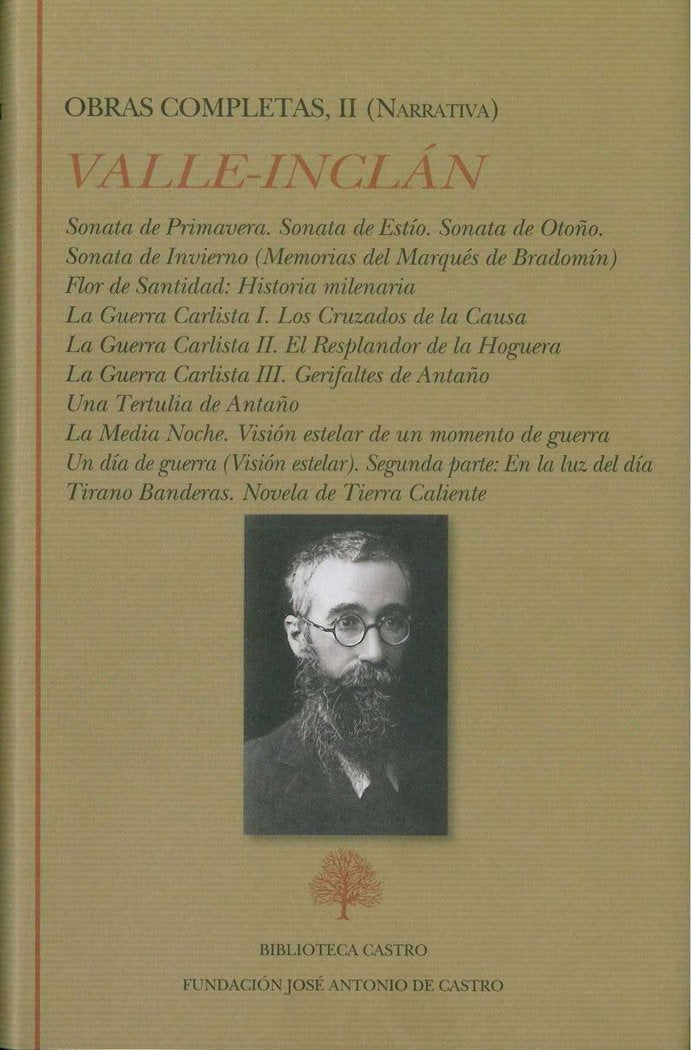 Sonata de Primavera. Sonata de Estío. Sonata de Otoño. Sonata de Invierno. Flor de Santidad. La Guer, de del Valle- Inclán |