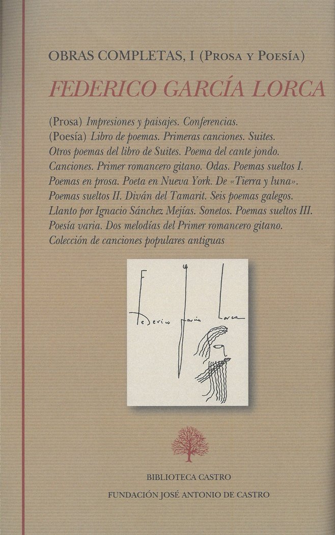 (Prosa) Impresiones y Paisajes. Conferencias. (Poesía) Libro de poemas. Primeras canciones. Suites., de García Lorca, Federic