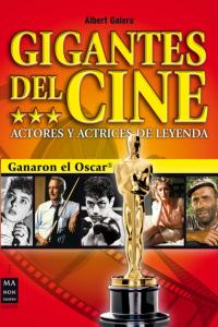 Gigantes del cine, de Galera Domingo, Albert | portada del libro