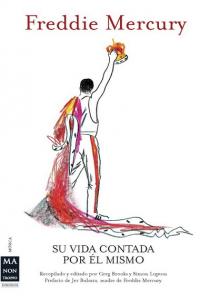 FREDDIE MERCURY SU VIDA CONTADA POR EL MISMO, de BROOKS | portada del libro