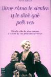 DIME COMO TE SIENTES Y TE DIRE QUE PELI VER, de RIERA,ANA | portada del libro