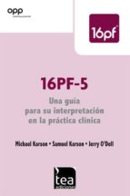 16PF-5, Una guía para su interpretación en la práctica clínica, de MICHAEL KARSON | portada del libro