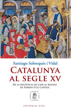Catalunya al segle XV, de Sobrequés i Vidal, Santiago | portada del libro