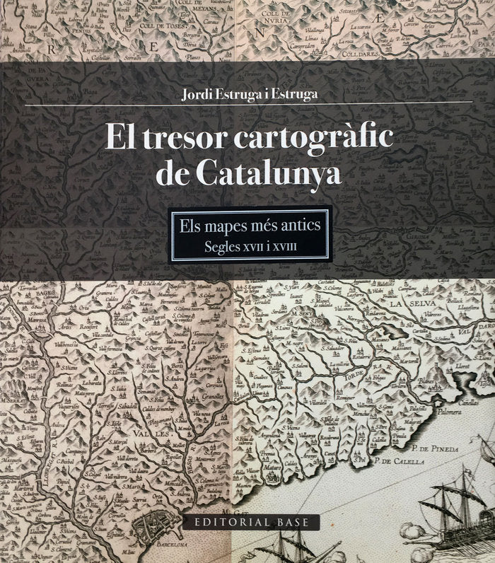 El tresor cartogràfic de Catalunya, de Estruga i Estruga, Jordi | portada del libro