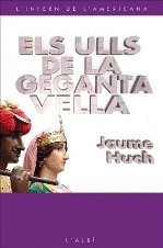 ELS ULLS DE LA GEGANTA VELLA, de HUCH, JAUME | portada del libro