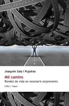 MIL CAMINS, de SALA I PUJOLRAS | portada del libro