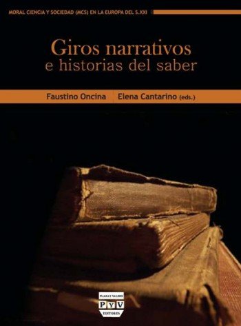 GIROS NARRATIVOS E HISTORIAS DEL SABER, de Oncina, Faustino | portada del libro