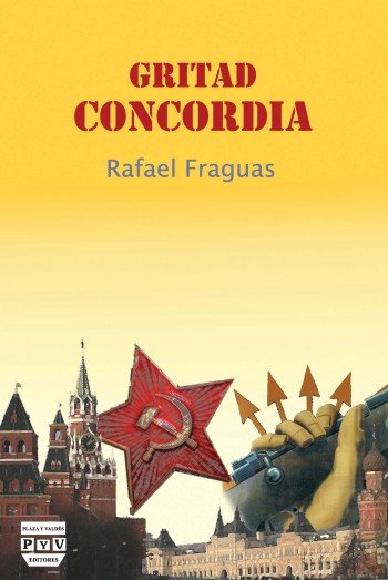 GRITAD CONCORDIA, de Fraguas De Pablo, Rafael, Rafael | portada del libro