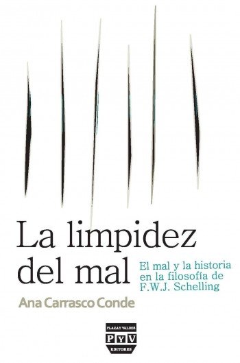 LIMPIDEZ DEL MAL, LA, de Carrasco Conde, Ana | portada del libro