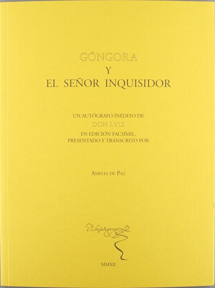 GONGORA Y EL SEÑOR INQUISIDOR, de GóNGORA Y ARGOTE | portada del libro