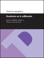 Ecodiseño en la edificación (Serie Eficiencia energética), de Zabalza Bribián, Ignacio | portada del libro