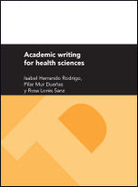 Academic writing for health sciences, de Mur Dueñas | portada del libro