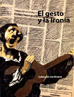 EL GESTO Y LA IRONIA. COLECCION DE PICTURA | portada del libro