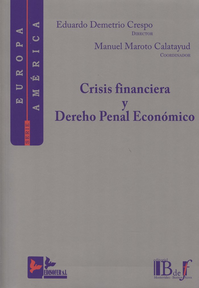 CRISIS FINANCIERA Y DERECHO PENAL ECONóMICO, de DEMETRIO CRESPO | portada del libro