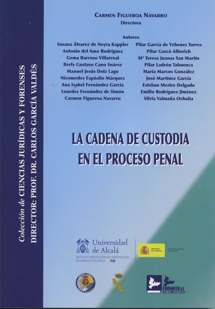 LA CADENA DE CUSTODIA EN EL PROCESO PENAL, de FIGUEROA NAVARRO | portada del libro