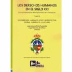DERECHOS HUMANOS EN EL SIGLO XXI. EN LA CONMEMORACION DEL 70 ANIV, de JOSE ANTONIO PINTO FONTANILLO | portada del libro