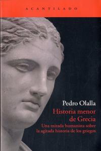 Historia menor de Grecia, de Olalla González, Pedro | portada del libro