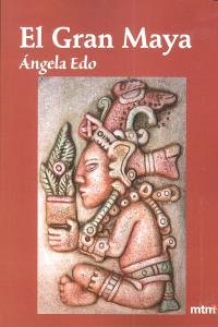 El gran maya, de EDO | portada del libro
