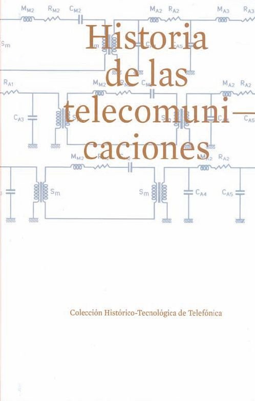 HISTORIA DE LAS TELECOMUNICACIONES, de A.A.V.V. | portada del libro