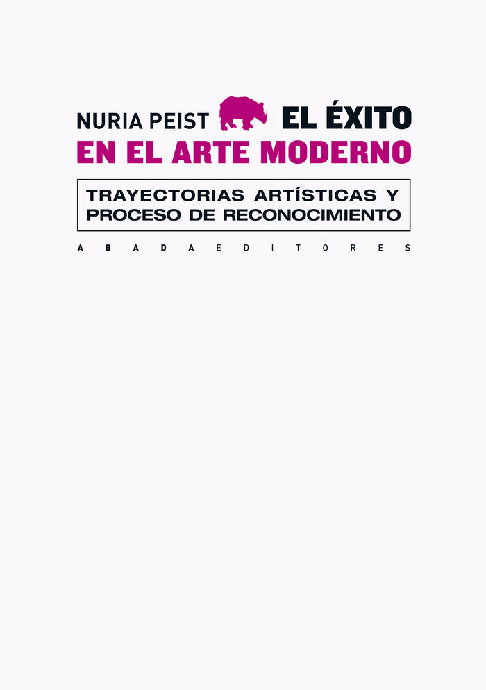 El éxito en el arte moderno, de Peist, Nuria | portada del libro